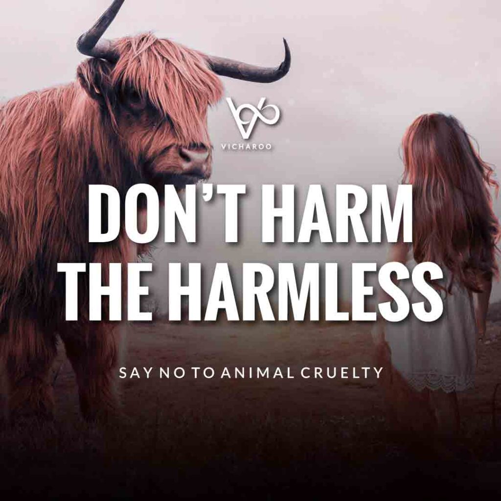 Don’t harm the harmless | World Animal Day | International Animal Rights Day Slogans & Quotes
