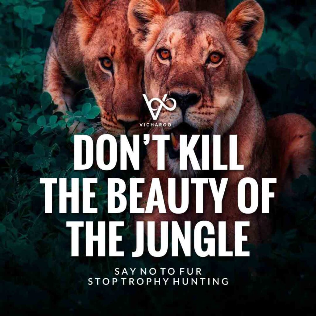 Don’t kill the beauty of the jungle | World Animal Day | International Animal Rights Day Slogans & Quotes