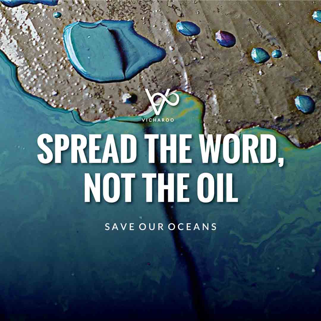 Spread the word, not the oil | World Oceans Day | Save Ocean Slogans & Quotes | Vicharoo