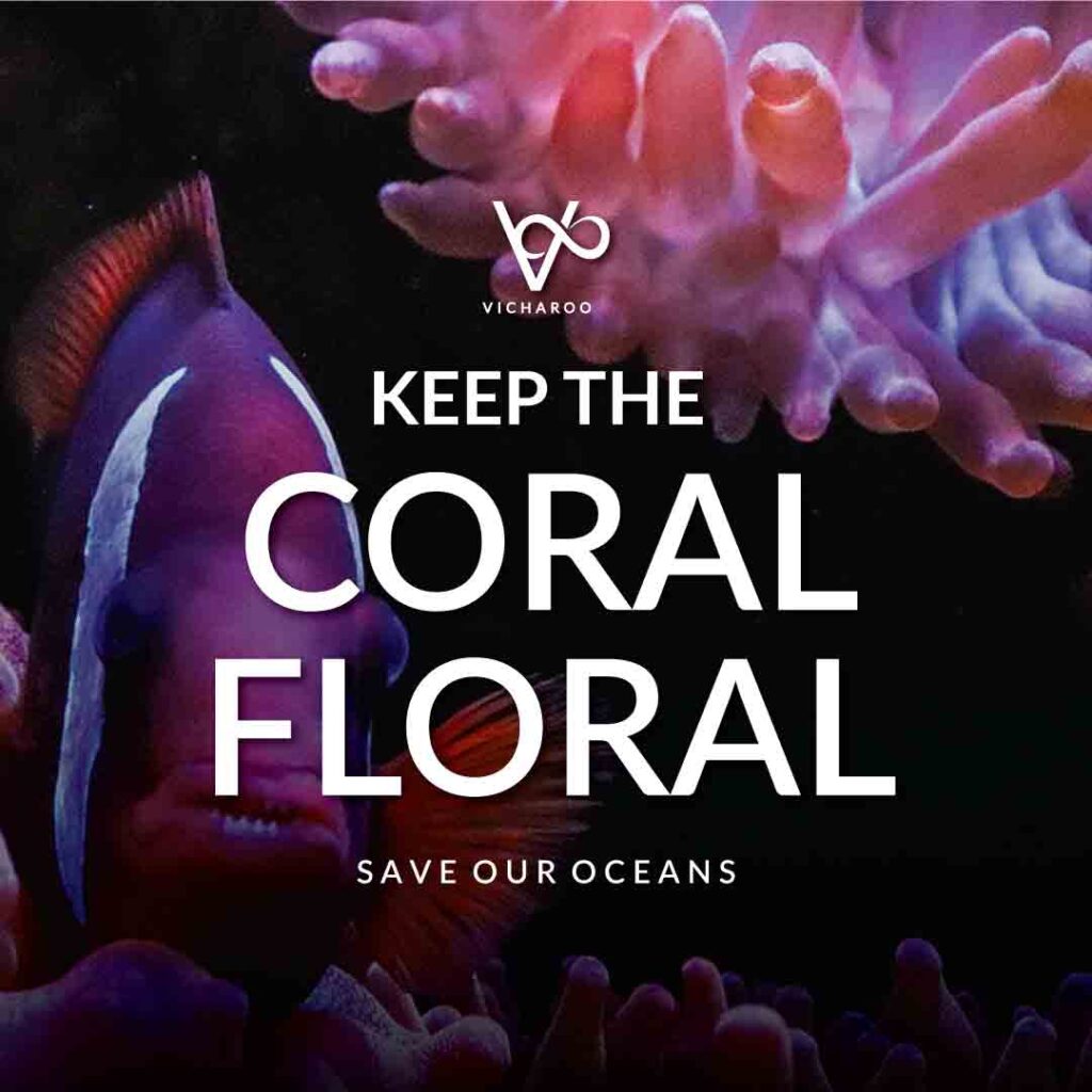 Keep the coral floral | World Oceans Day | Save Ocean Slogans & Quotes | Vicharoo