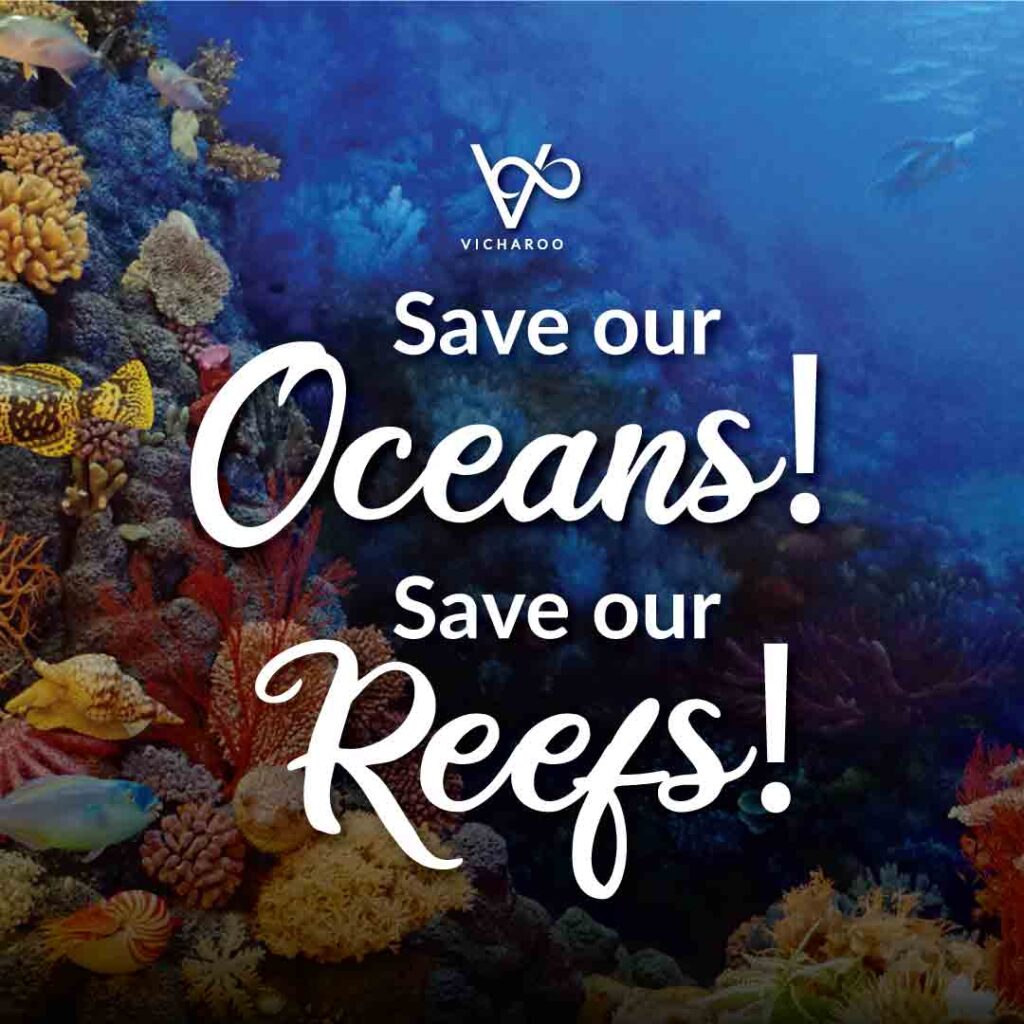 Save our oceans, save our reefs | World Oceans Day | Save Ocean Slogans & Quotes | Vicharoo