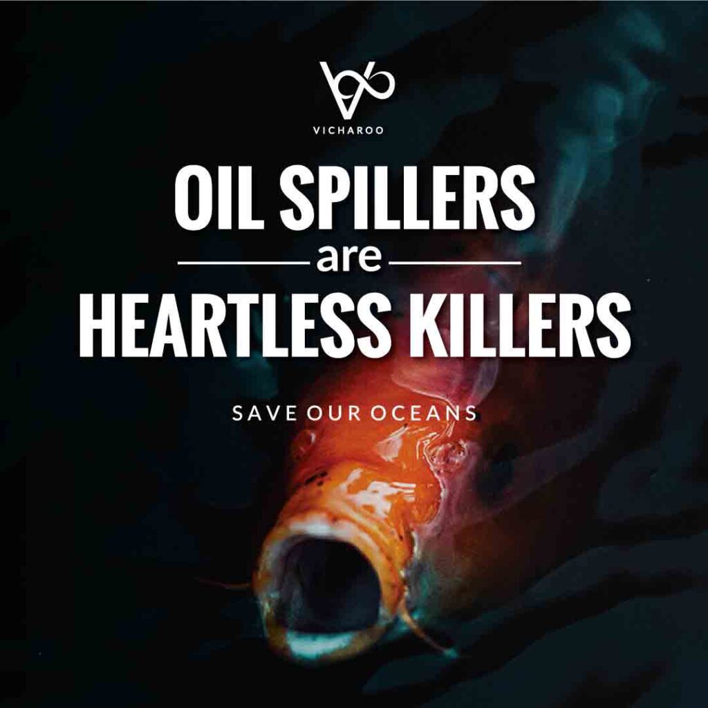 Oil spillers are heartless killers | World Oceans Day | Save Ocean Slogans & Quotes | Vicharoo