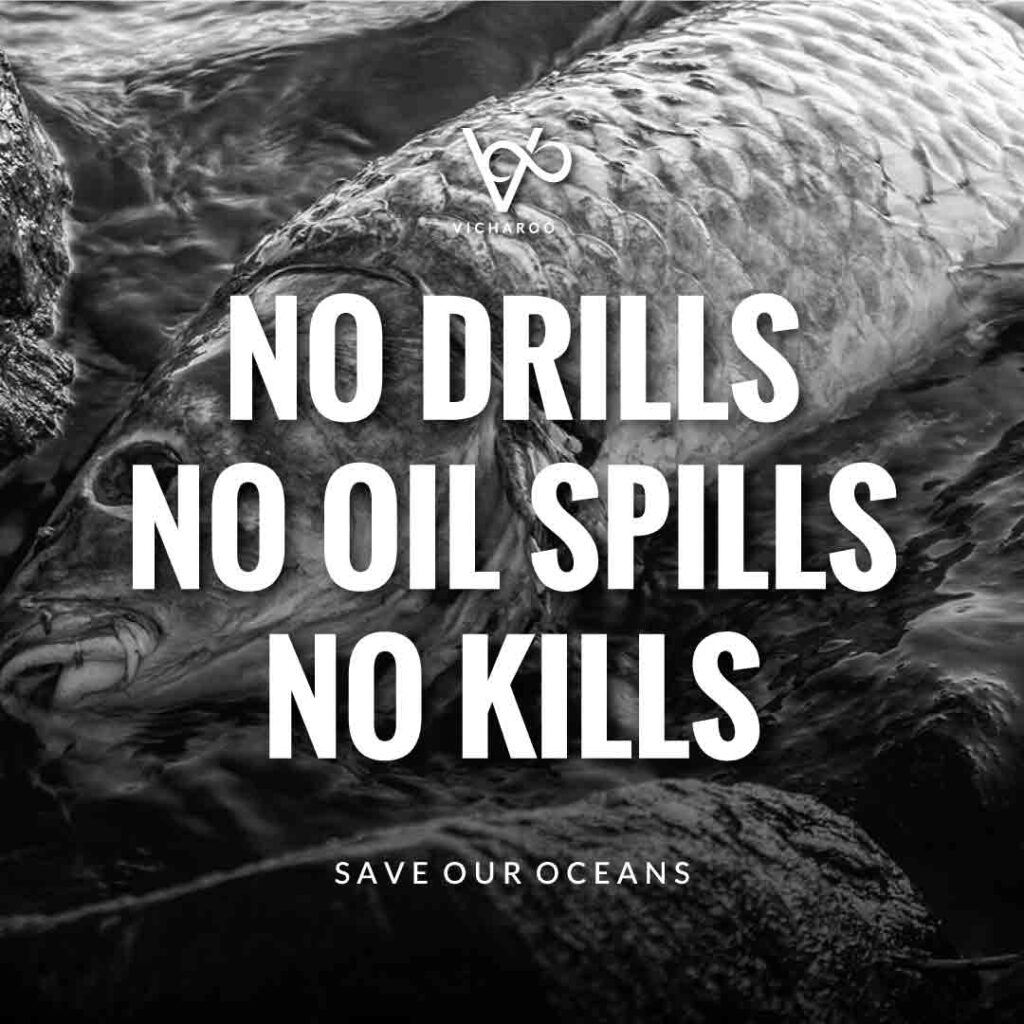 No drills, no oil spills, no kills | World Oceans Day | Save Ocean Slogans & Quotes | Vicharoo