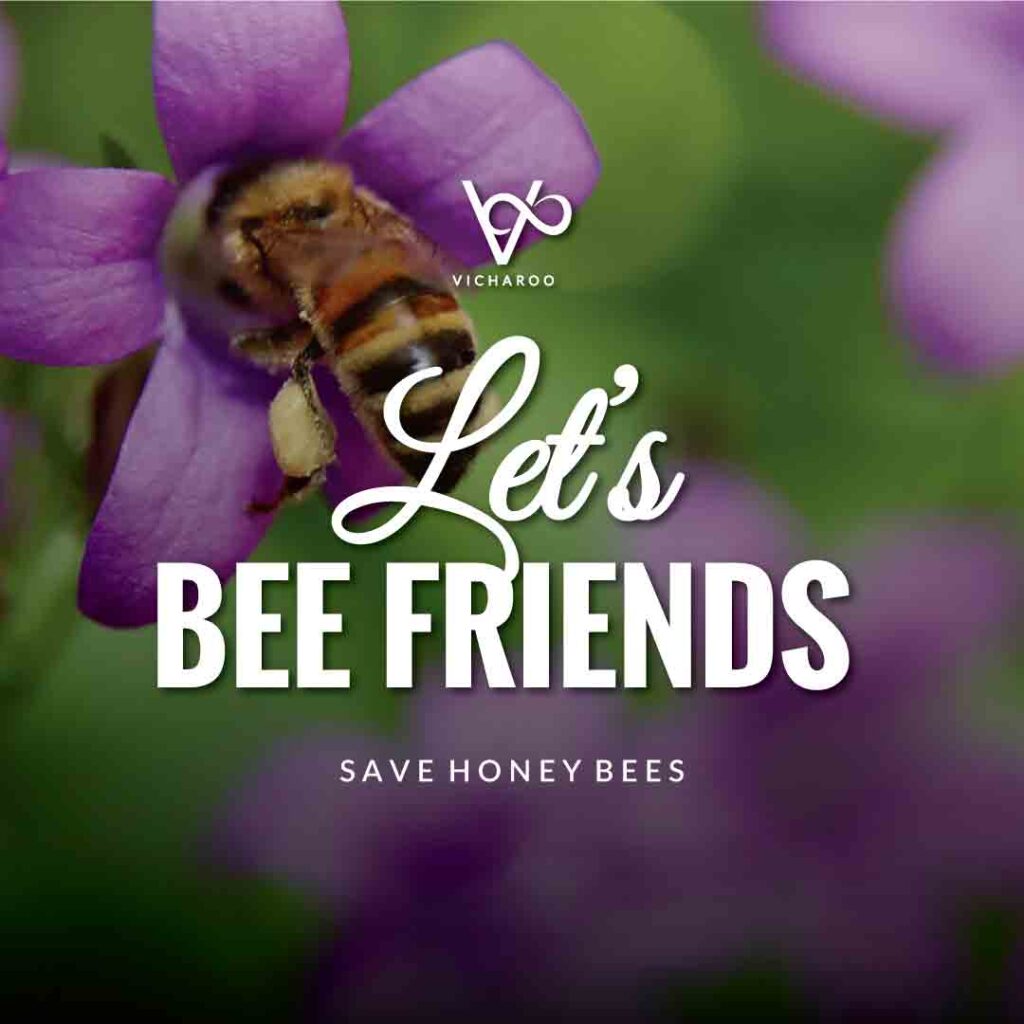 Let's bee friends | Save Honey Bees | World Honey Bee Day