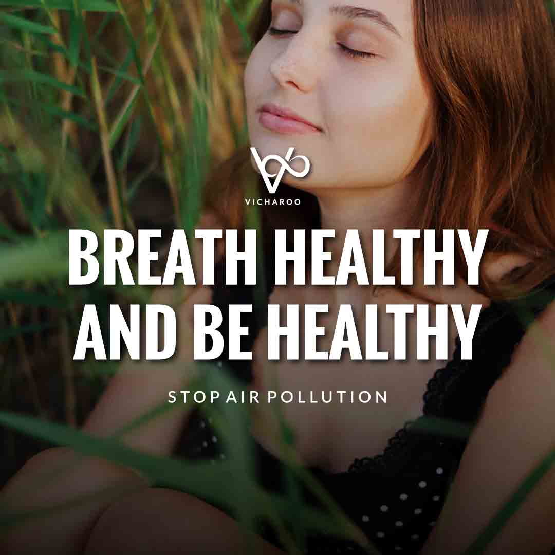 Breath healthy and be healthy | Air Pollution Slogans and Quotes