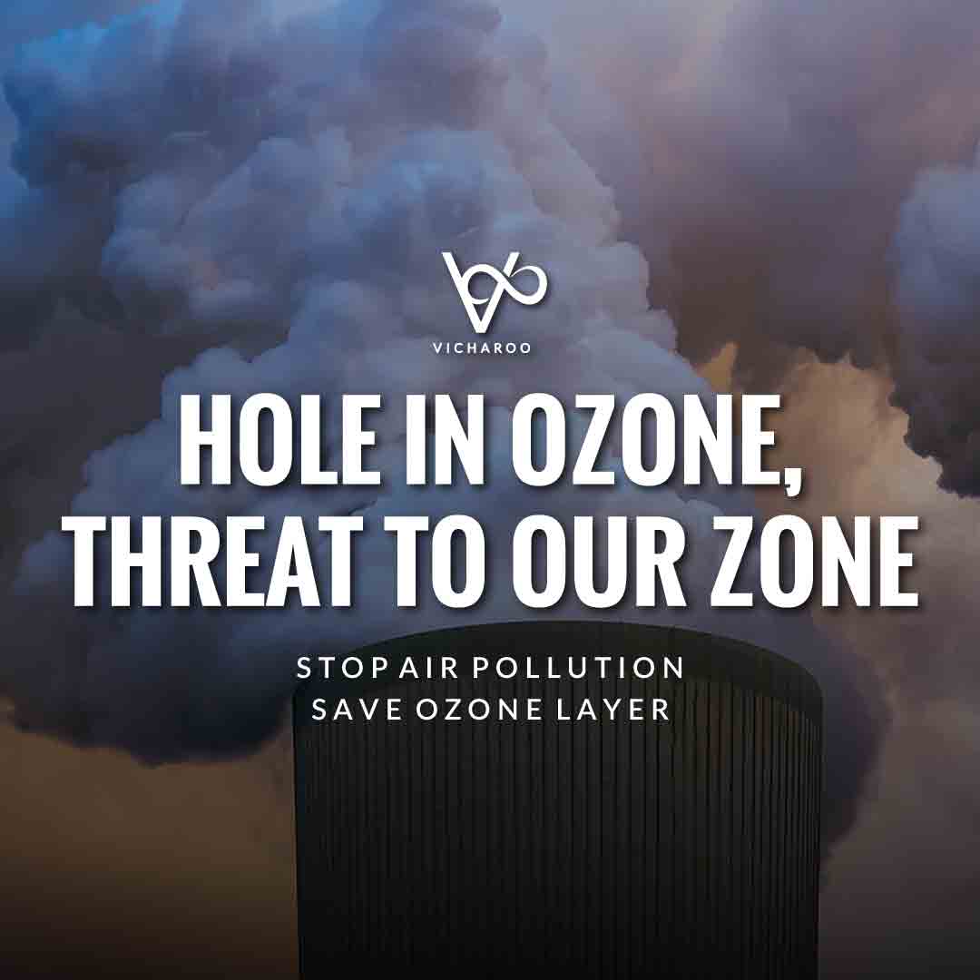 Hole in ozone, threat to our zone | Air Pollution Slogans and Quotes