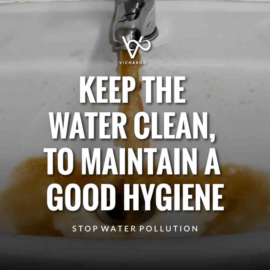 Keep the water clean, to maintain a good hygiene | Ocean Pollution Slogans and Quotes