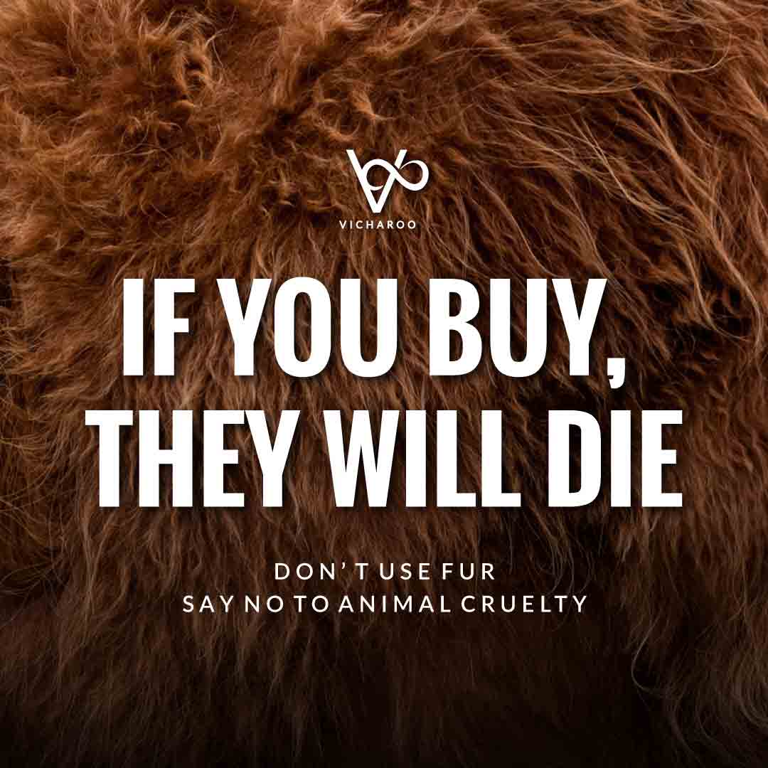 If you buy, they will die | Animal Cruelty | National Anti-Fur Day Slogans and Quotes