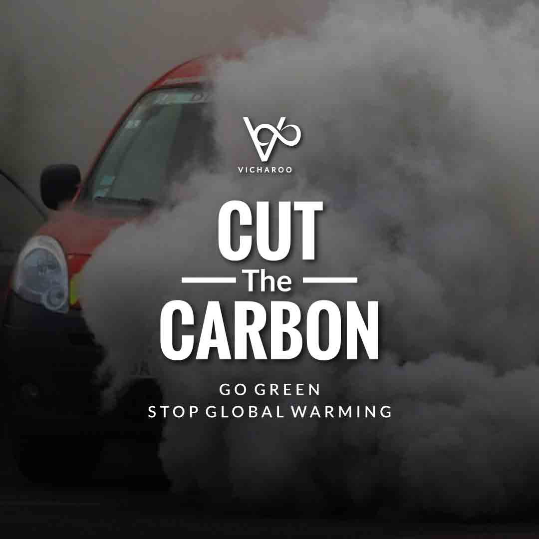 Cut the Carbon | Global Warming Slogans & Quotes