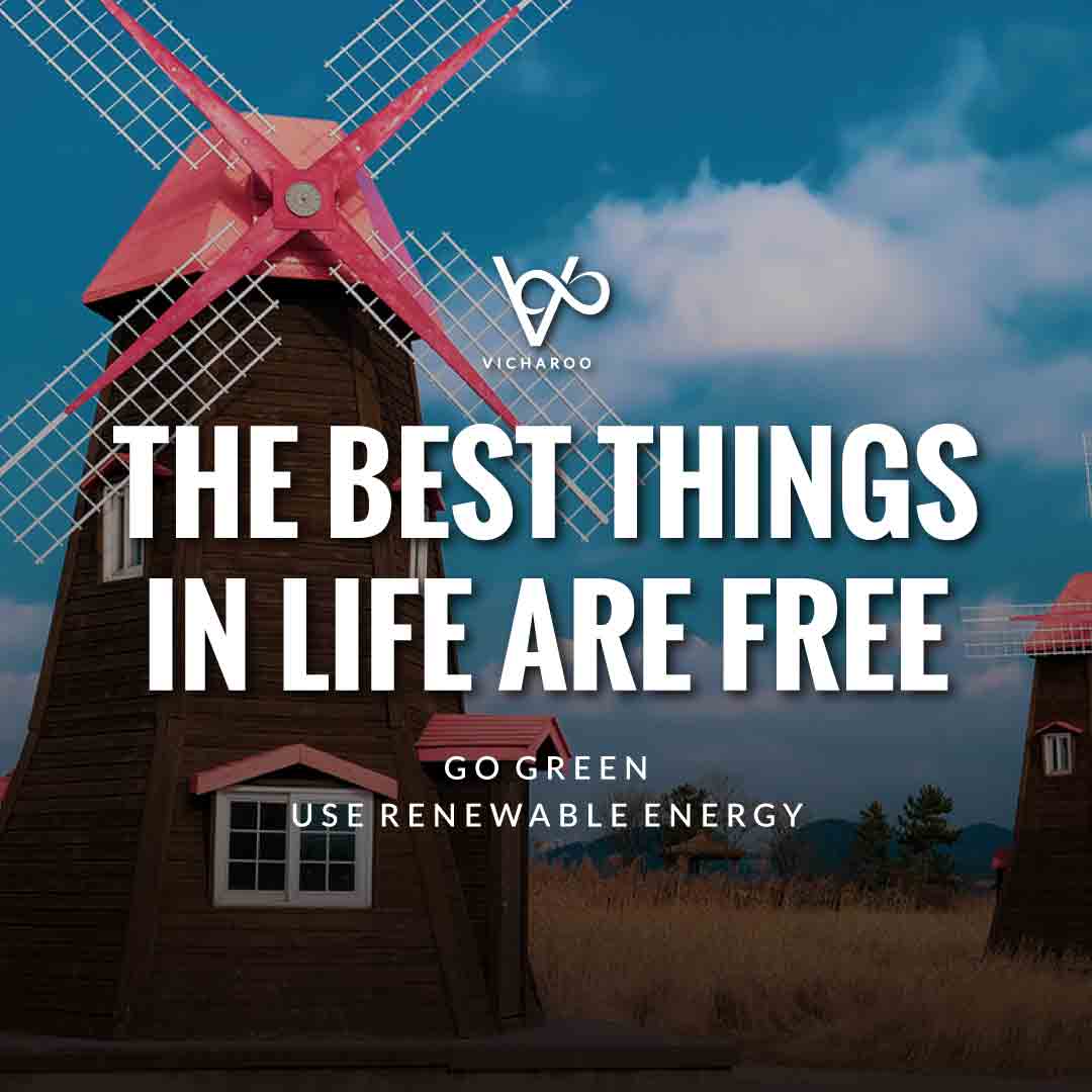 The best things in life are free | Renewable Energy | Save Energy Slogans | National Energy Conservation Day | Vicharoo
