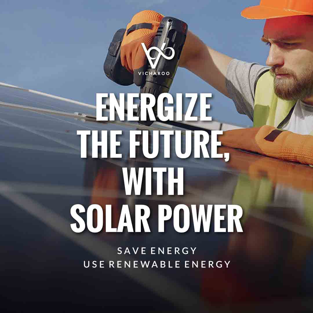 Energize the future, with solar power | Renewable Energy | Save Energy Slogans | National Energy Conservation Day | Vicharoo