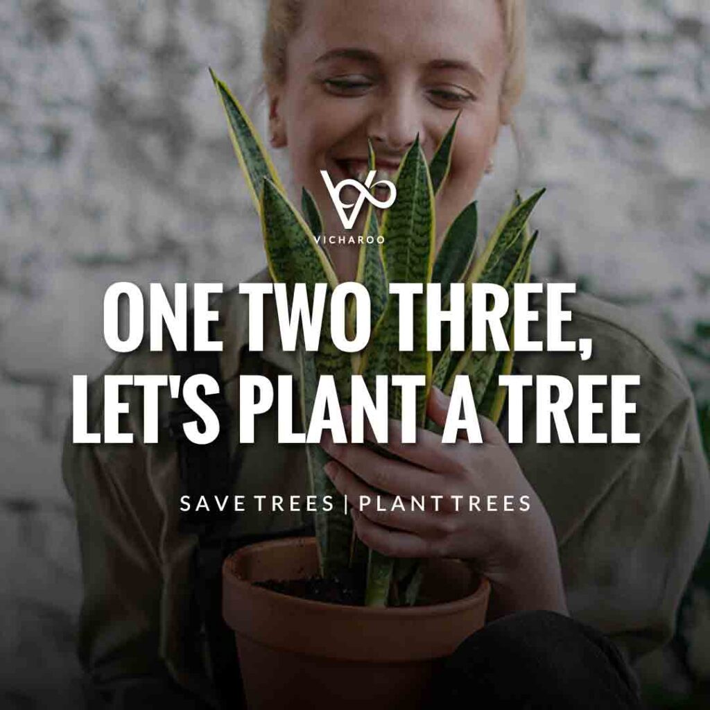 One two three, let's plant a tree | Save Forests | Tree Plantation Slogans & Quotes | Vicharoo