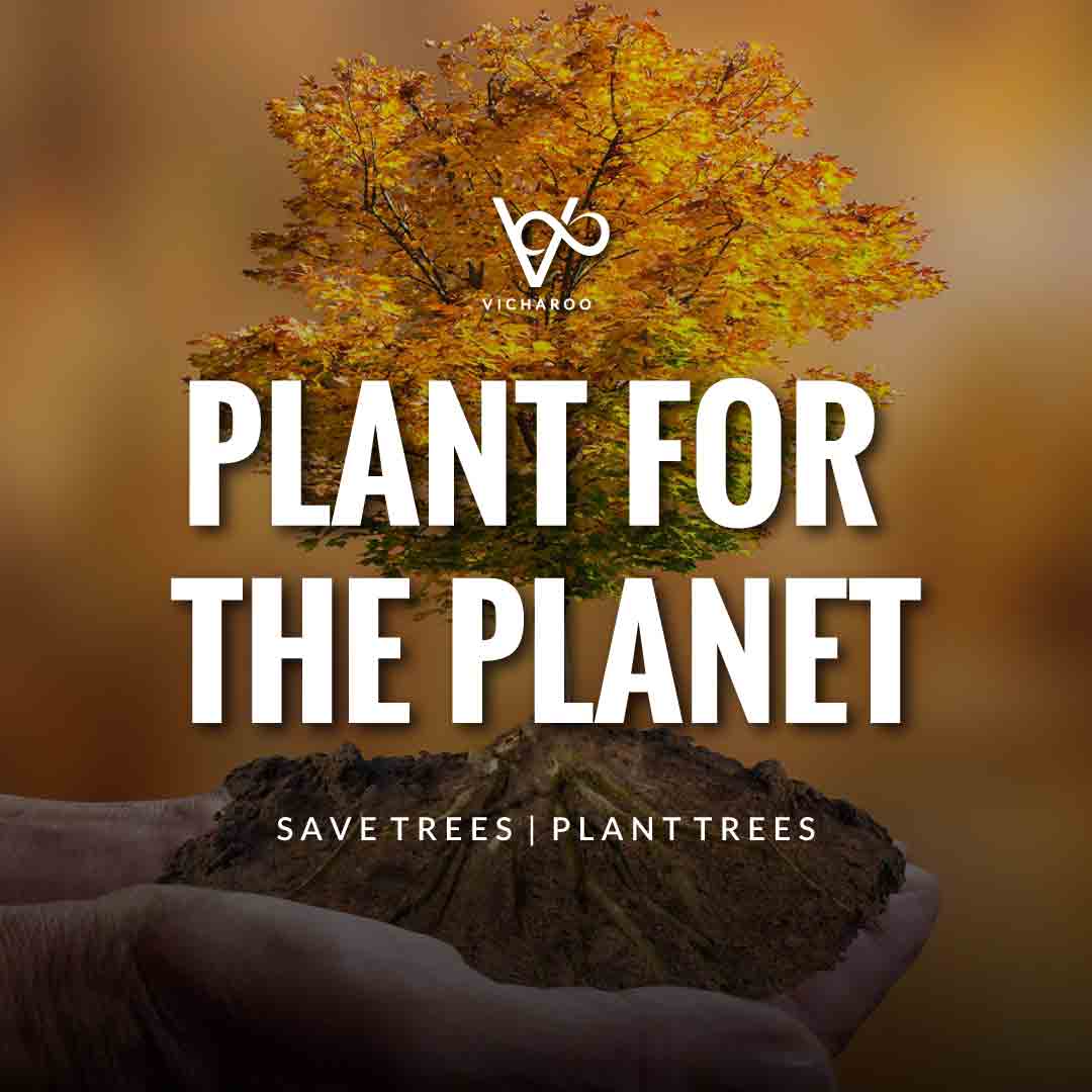 Plant for the planet | Save Forests | Tree Plantation Slogans & Quotes | Vicharoo
