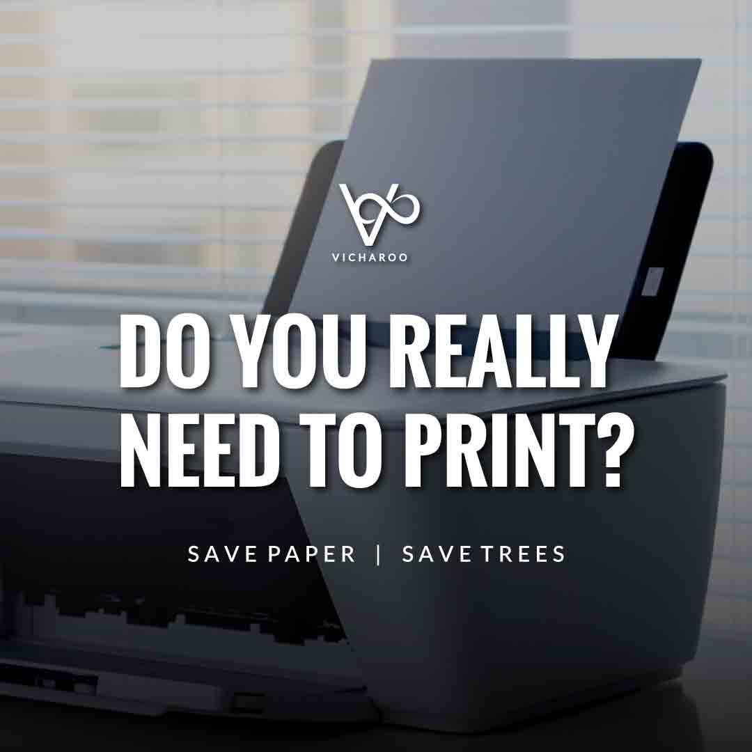 Do you really need to print? Save paper | Save Forests | Tree Plantation Slogans & Quotes | Vicharoo