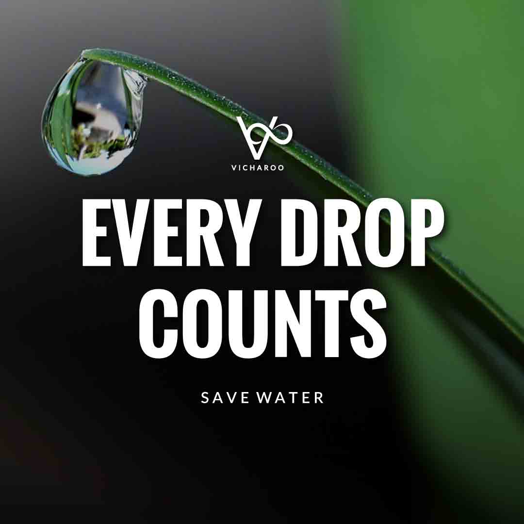 Every drop counts | Save Water | Water Conservation Slogans and Quotes