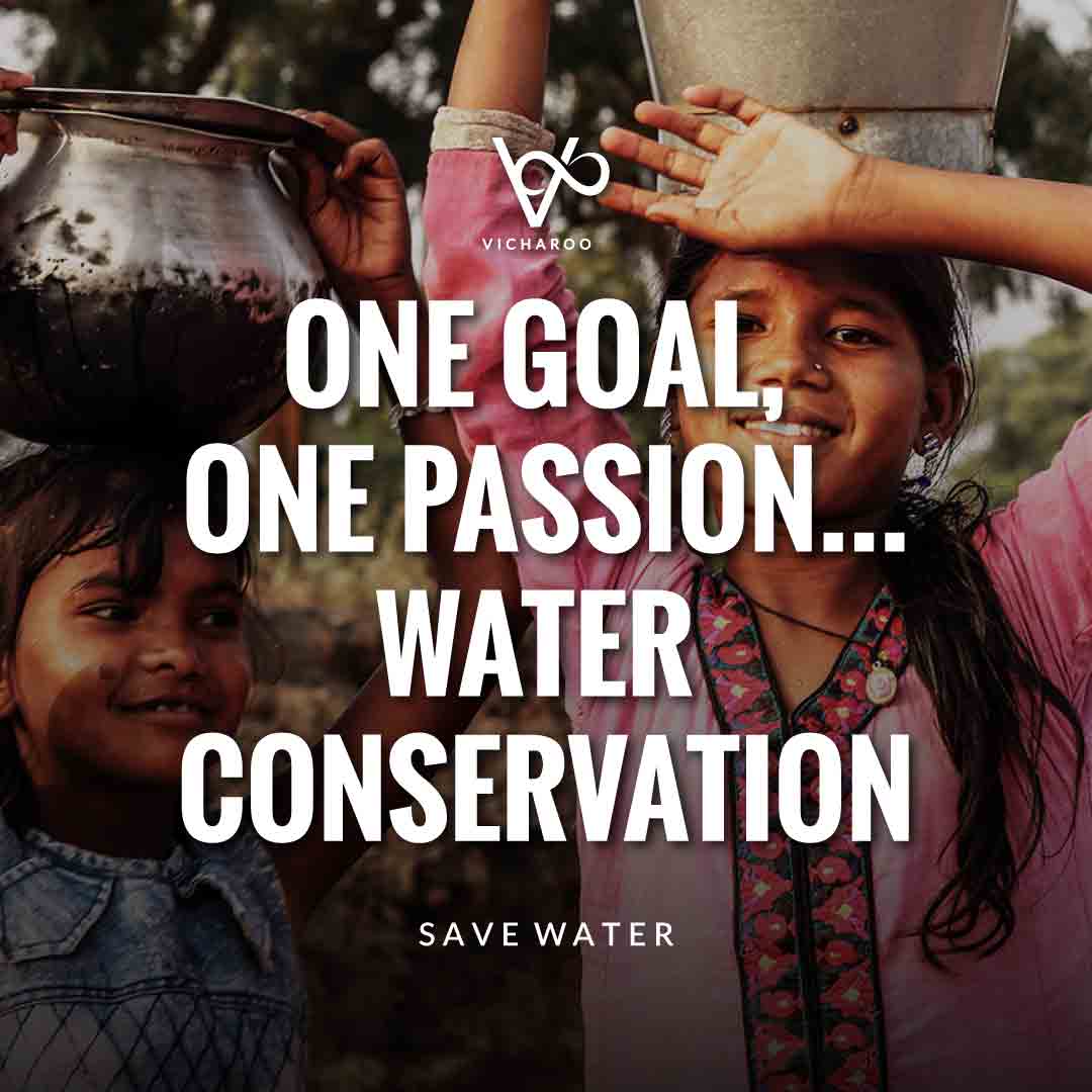 One goal, one passion…water conservation | Save Water Slogans and Quotes