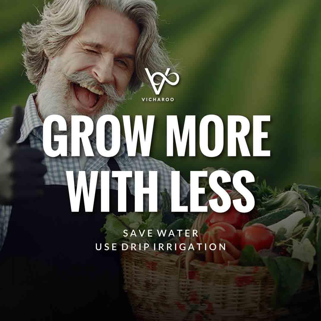 Grow more with less | Drip Irrigation Slogans and Quotes