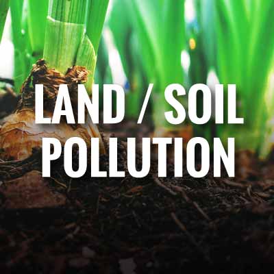 Land / soil pollution slogans and quotes