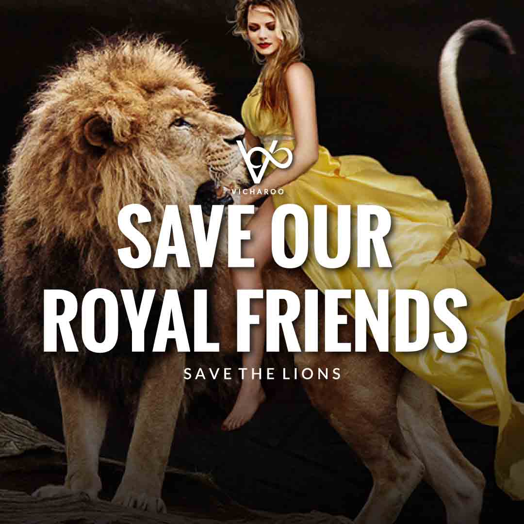 Save our royal friends | Save Lions | World Lion Day Slogans