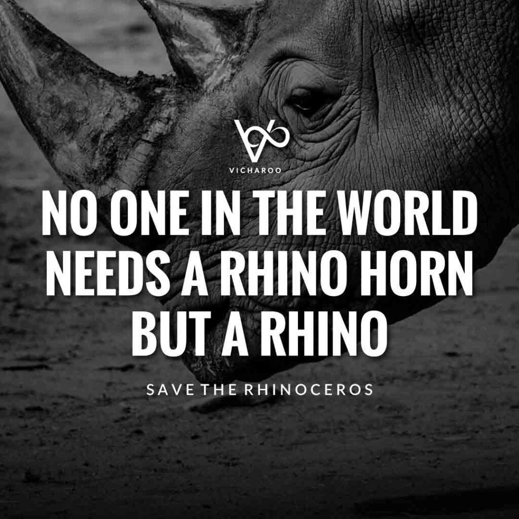 No one in the world needs a rhino horn but a rhino | Save Rhinoceros Slogans | World Rhino Day